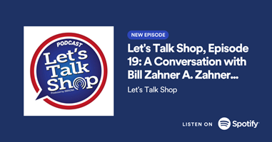 Let's Talk Shop, Episode 19: A Conversation with Bill Zahner (Ceo/Chairman, A. Zahner Co.)