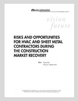 Risks and Opportunities for HVAC and Sheet Metal Contractors During the Construction Market Recovery