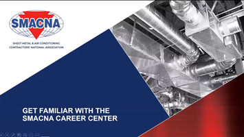 Webinar: Get Familiar With the SMACNA Career Center