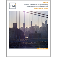 Read the FMI 2022 Q4 Engineering and Construction Industry Outlook
