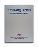 Ducted Electric Heat Guide for Air Handling Systems