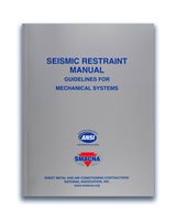 45 Day Public Review - SMACNA Seismic Restraint Manual 4th Edition