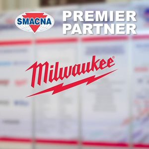 SMACNA Premier Partner Interview: Milwaukee Tool
