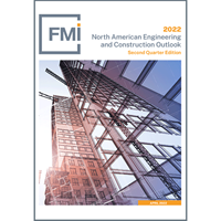 Read the FMI 2022 Engineering and Construction Industry Outlook for Q2