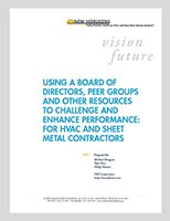 Using a Board of Directors, Peer Groups and Other Resources to Challenge and Enhance Performance
