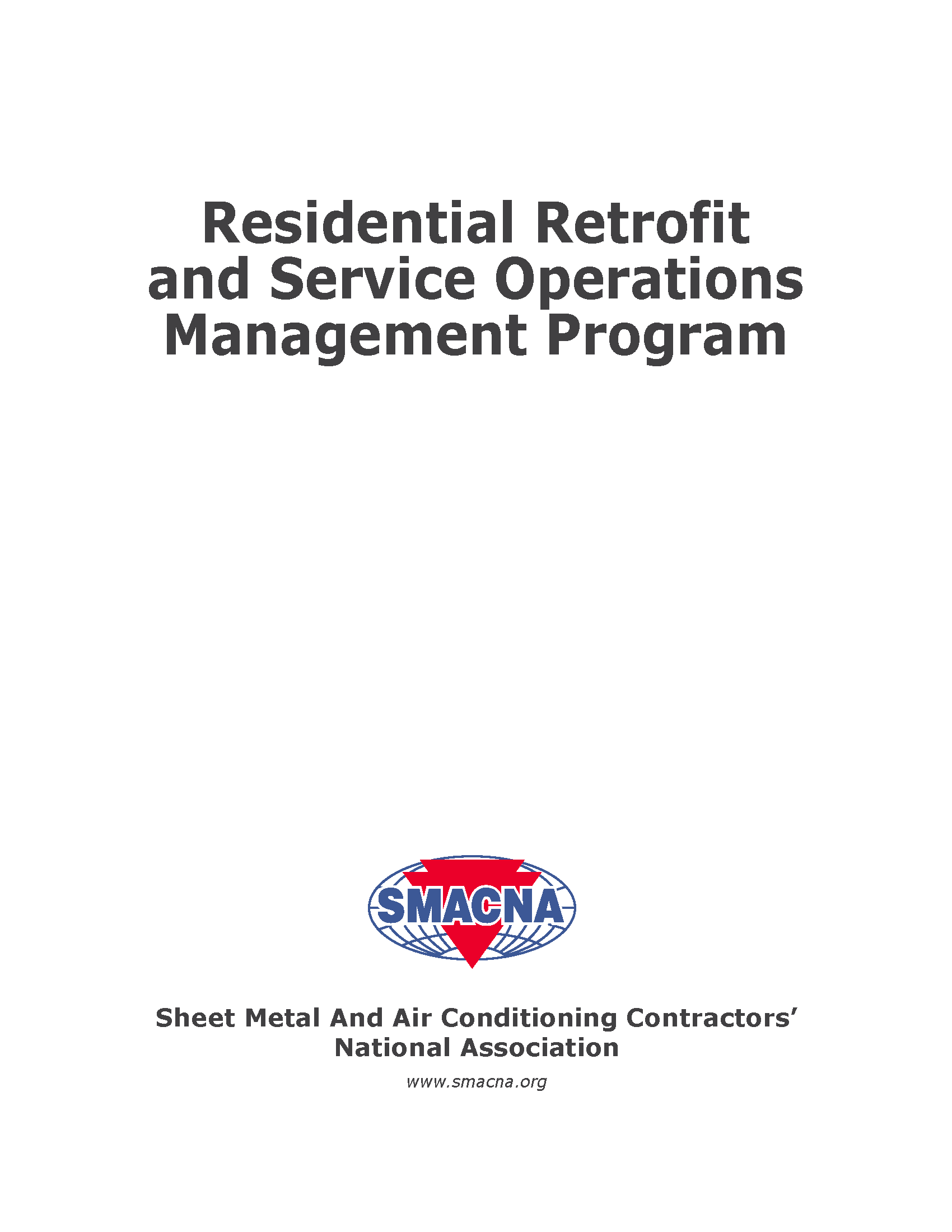 Residential Retrofit & Service Operations Management Program