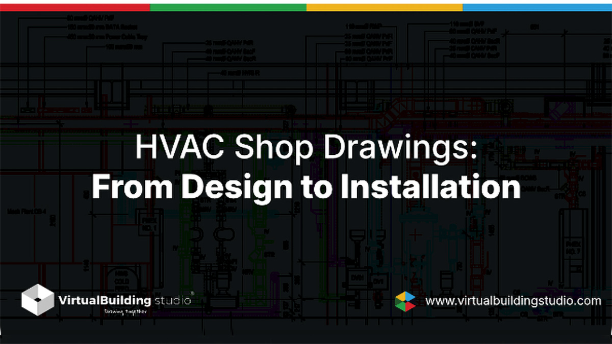 HVAC shop drawings from design to installation